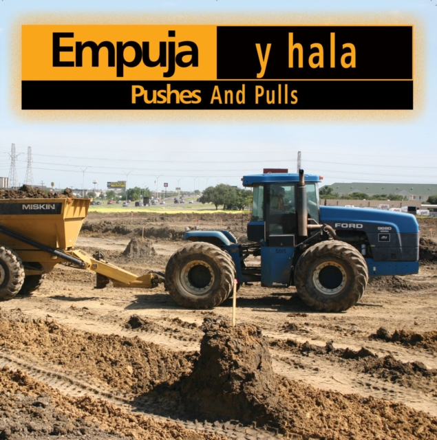 Empuja y hala : Pushes and Pulls, PDF eBook