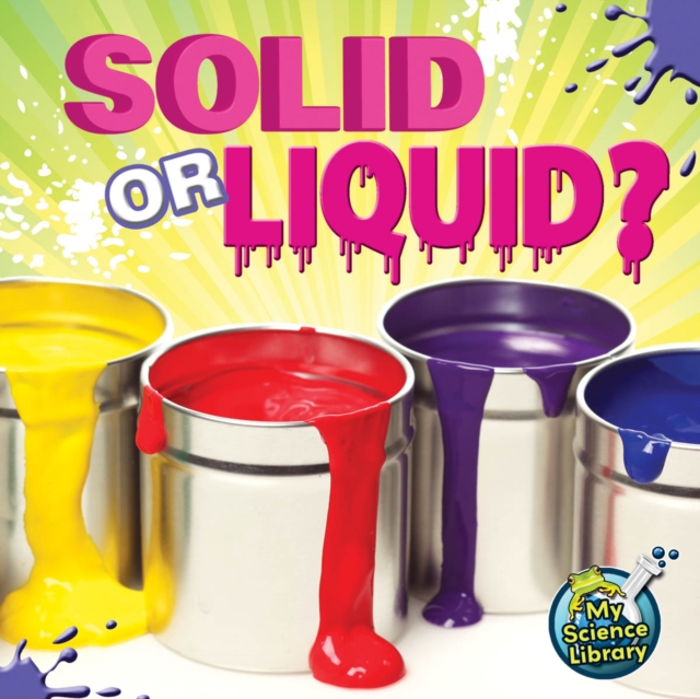 Solid Or Liquid?, PDF eBook