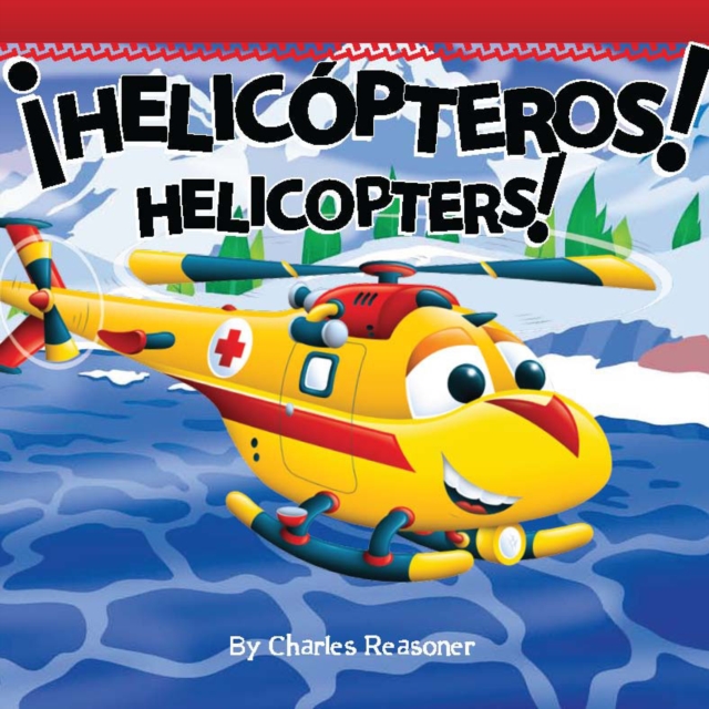 !Helicopteros! : Helicopters!, PDF eBook