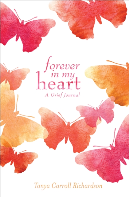 Forever in My Heart : A Grief Journal, EPUB eBook