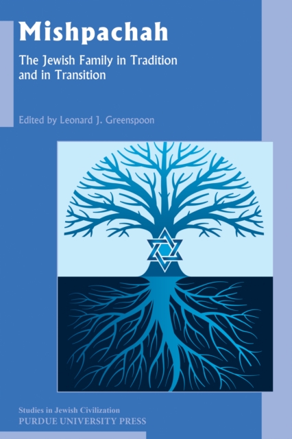 Mishpachah : The Jewish Family in Tradition and in Transition, EPUB eBook
