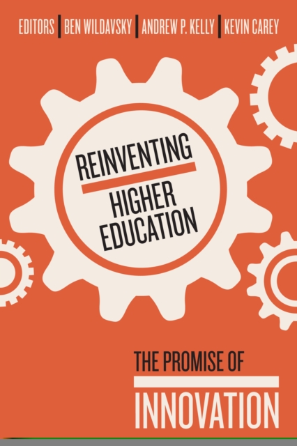Reinventing Higher Education : The Promise of Innovation, EPUB eBook