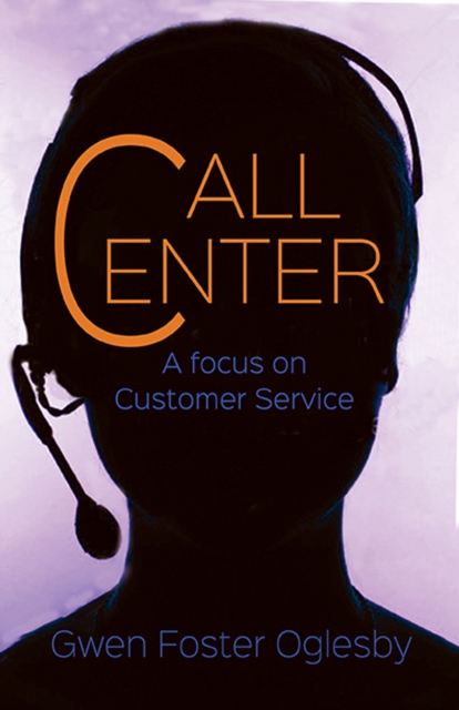 Call Center : A Focus on Customer Service, EPUB eBook