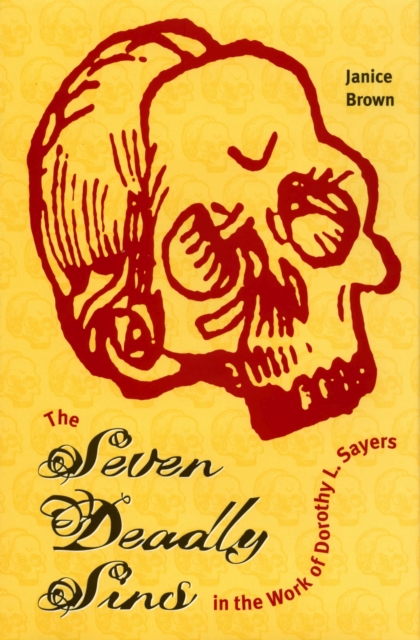 Seven Deadly Sins in the Work of Dorothy L. Sayers, EPUB eBook