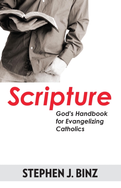 Scripture-God's Handbook for Evangelizing Catholics, EPUB eBook