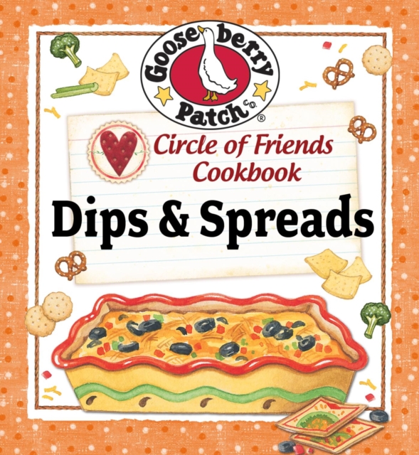 Circle of Friends Cookbook : 25 Dip & Spread Recipes, EPUB eBook