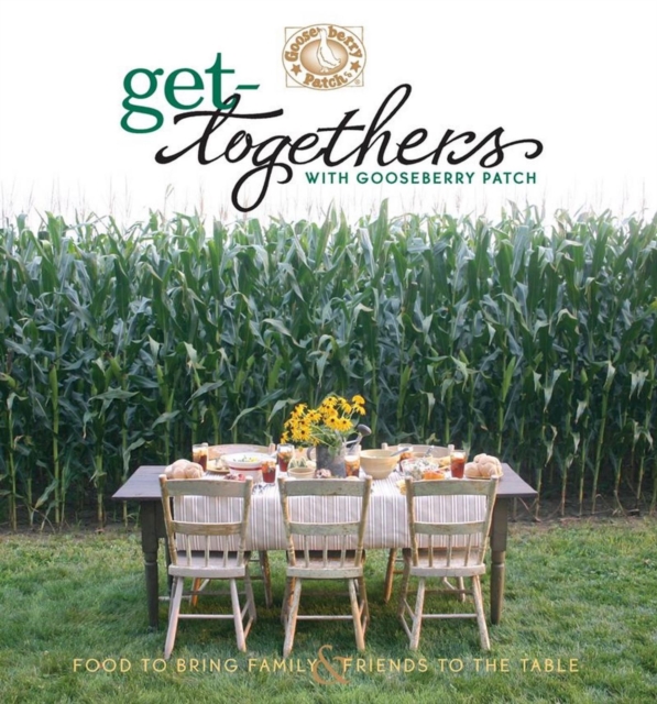 Get-Togethers with Gooseberry Patch Cookbook, EPUB eBook