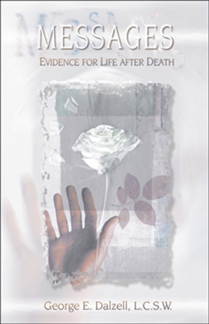 Messages : Evidence for Life after Death, EPUB eBook