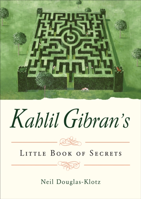 Kahlil Gibran's Little Book of Secrets, EPUB eBook