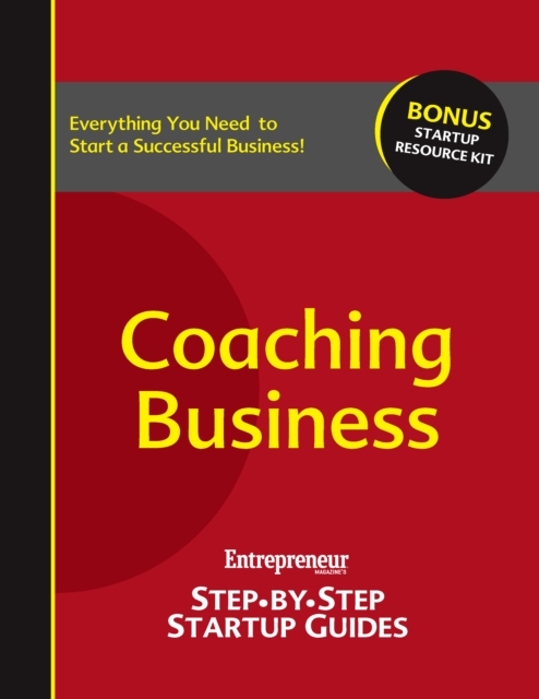 Coaching Business : Entrepreneur's Step by Step Startup Guide, EPUB eBook