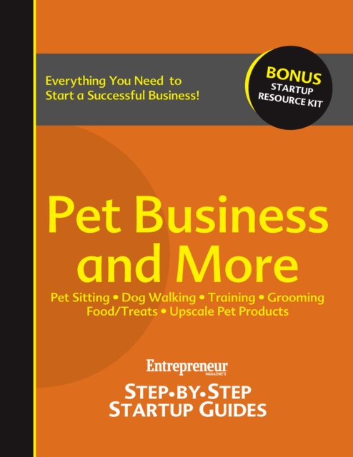 Pet Business and More : Step-by-Step Startup Guide, EPUB eBook