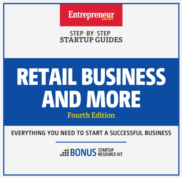 Retail Business and More : Step-by-Step Startup Guide, EPUB eBook