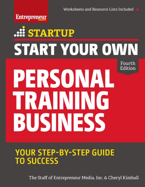 Start Your Own Personal Training Business : Your Step-by-Step Guide to Success, EPUB eBook