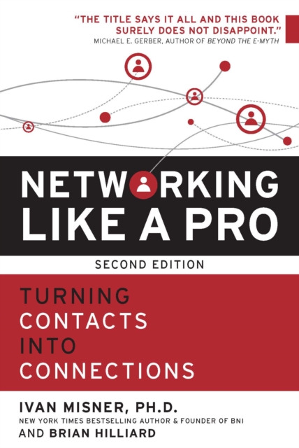 Networking Like a Pro : Turning Contacts into Connections, EPUB eBook