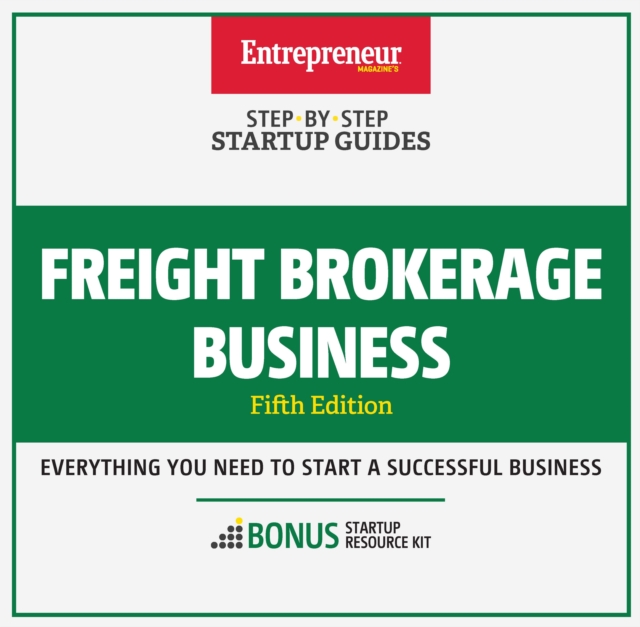 Freight Brokerage Business : Step-by-Step Startup Guide, EPUB eBook
