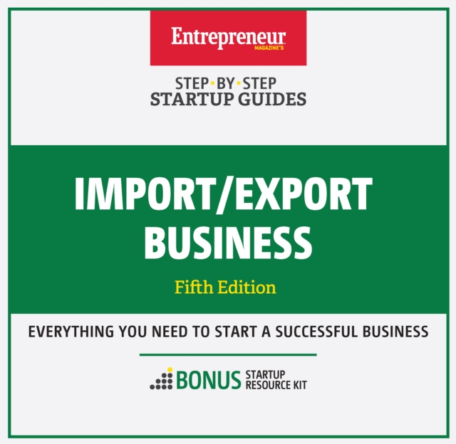 Import/Export Business : Step-By-Step Startup Guide, EPUB eBook