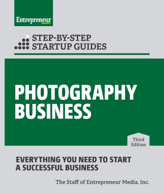 Photography Business: Step-by-Step Startup Guide, EPUB eBook