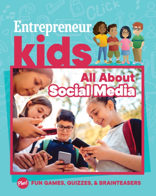 Entrepreneur Kids: All About Social Media : All About Social Media, EPUB eBook