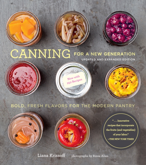 Canning for a New Generation : Bold, Fresh Flavors for the Modern Pantry, EPUB eBook