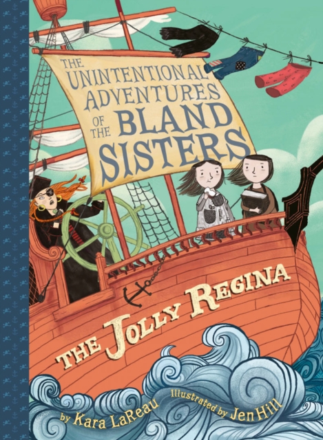 The Jolly Regina (The Unintentional Adventures of the Bland Sisters Book 1), EPUB eBook