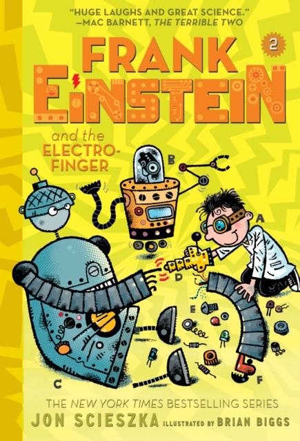 Frank Einstein and the Electro-Finger (Frank Einstein series #2) : Book Two, EPUB eBook