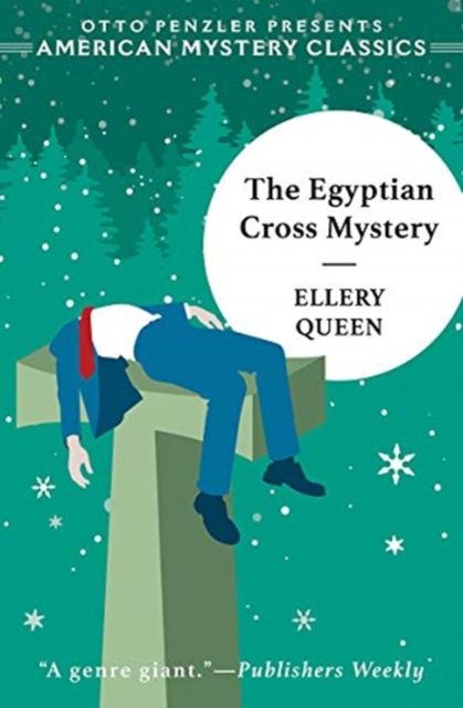 The Egyptian Cross Mystery : An Ellery Queen Mystery, Paperback / softback Book