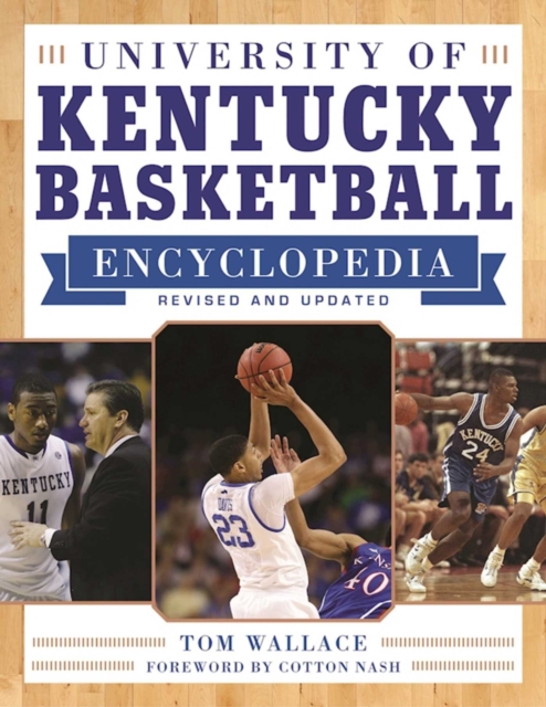 University of Kentucky Basketball Encyclopedia, EPUB eBook