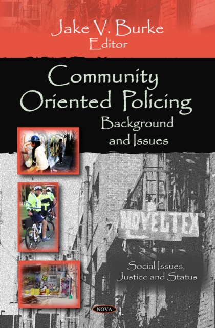 Community Oriented Policing : Background and Issues, PDF eBook