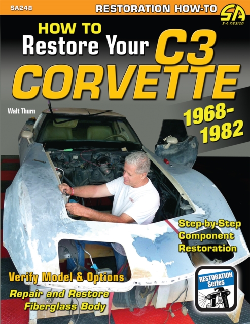 How to Restore Your Corvette: 1968-1982, EPUB eBook