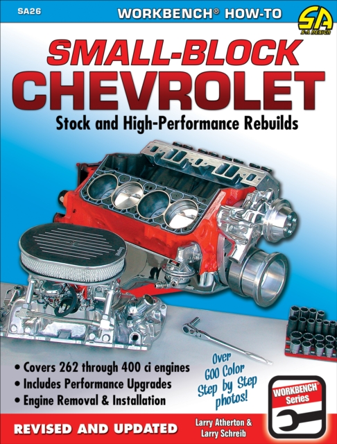 Small Block Chevrolet : Stock and High-Performance Rebuilds, EPUB eBook