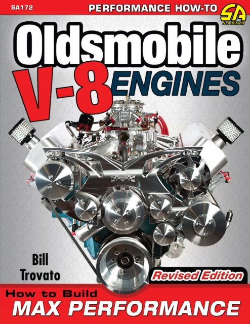 Oldsmobile V-8 Engines : How to Build Max Performance, EPUB eBook