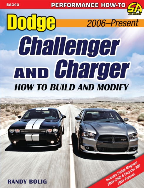 Dodge Challenger & Charger : How to Build and Modify 2006-Present, EPUB eBook
