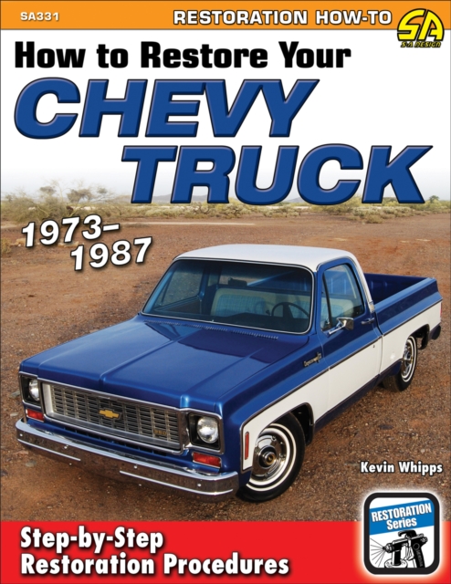 How to Restore Your Chevy Truck: 1973-1987, EPUB eBook