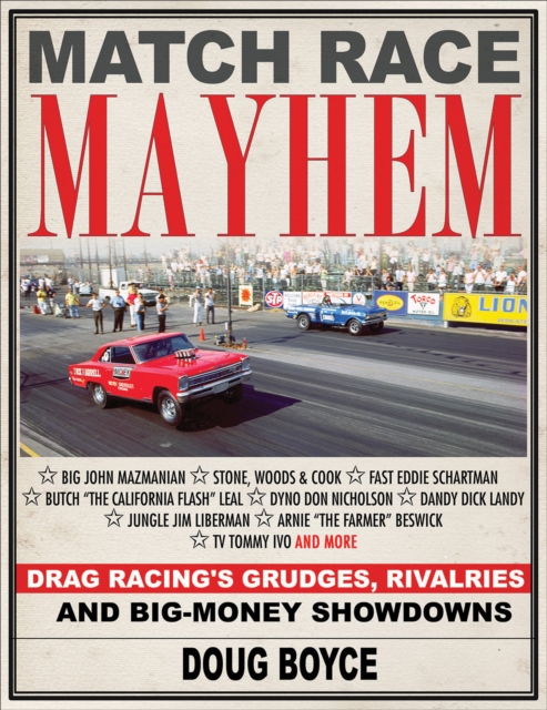 Match Race Mayhem: Drag Racing's Grudges, Rivalries and Big-Money Showdowns, EPUB eBook