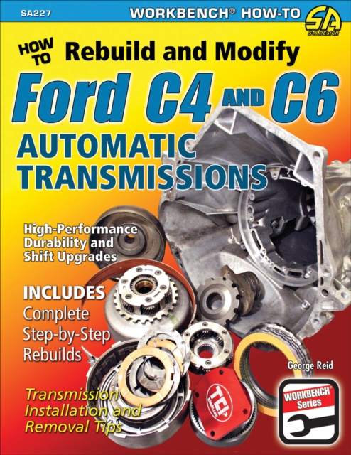 How to Rebuild & Modify Ford C4 & C6 Automatic Transmissions, EPUB eBook