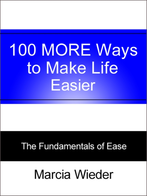 100 MORE Ways to Make Life Easier, EPUB eBook
