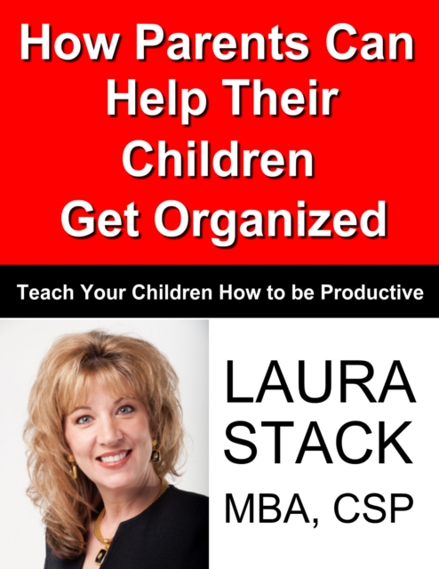 How Parents Can Help Their Children Get Organized, EPUB eBook
