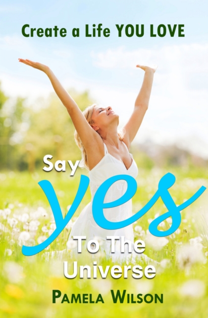 Say "Yes!" to the Universe, EPUB eBook