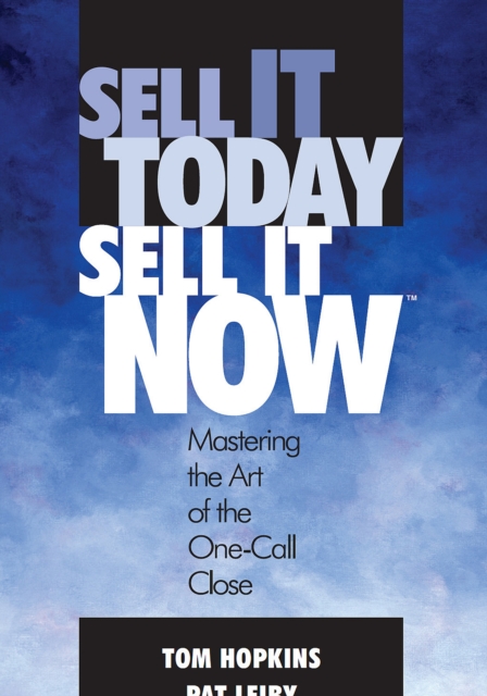 Sell it Today, Sell it Now, EPUB eBook