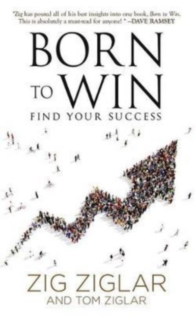 Born to Win : Find Your Success, Paperback / softback Book