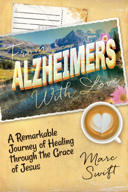 From Alzheimer's With Love, EPUB eBook
