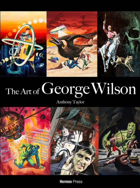 The Art of George Wilson, Hardback Book