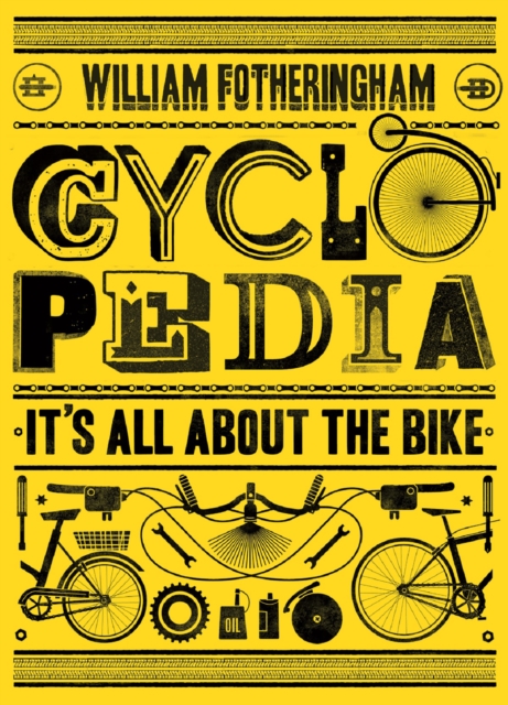 Cyclopedia : It's All About the Bike, EPUB eBook