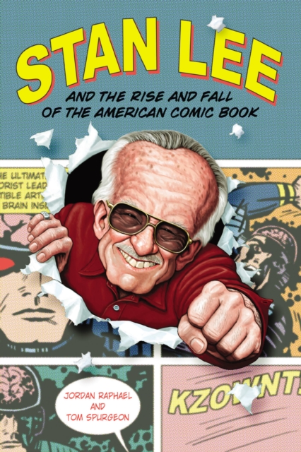 Stan Lee and the Rise and Fall of the American Comic Book, EPUB eBook