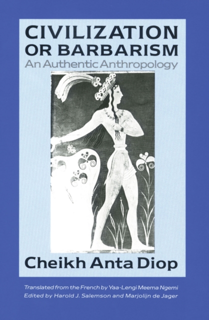 Civilization or Barbarism : An Authentic Anthropology, PDF eBook