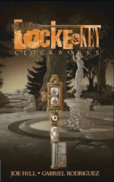 Locke & Key, Vol. 5: Clockworks, Hardback Book