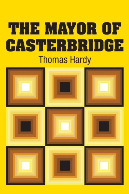 The Mayor of Casterbridge, Paperback / softback Book