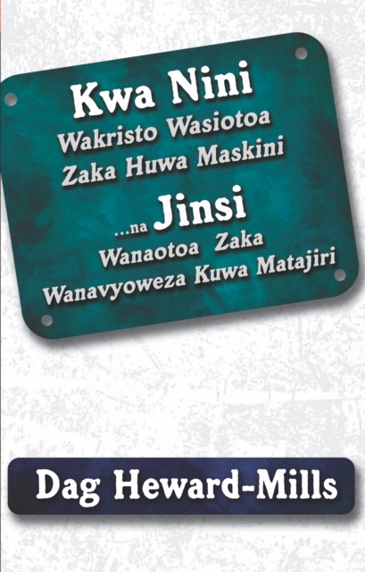 Kwa Nini Wakristo Wasiotoa Zaka Huwa Maskini ... Na Jinsi Wanatoa Zaka Wanavyoweza Kuwa Matajiri, EPUB eBook