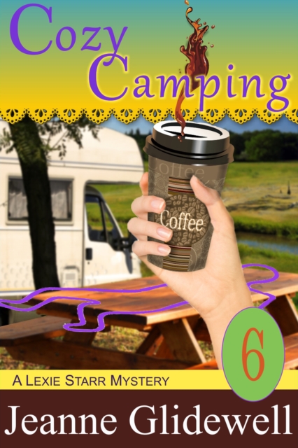Cozy Camping (A Lexie Starr Mystery, Book 6), EPUB eBook
