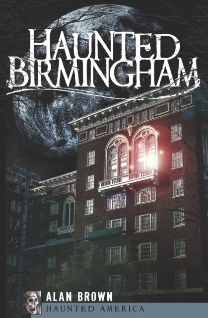 Haunted Birmingham, EPUB eBook